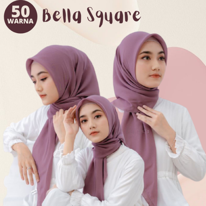 HIJAB Segi empat Bella Square "FULL 70  WARNA" - Kerudung Segiempat Termurah - BISA BAYAR DI TEMPAT [COD]