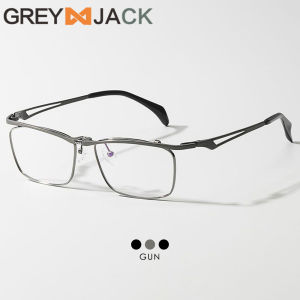 Grey Jack Frame Kacamata Titanium Ringan Style Bisnis Vintage Kokoh Fashion Bisa Minus Antiradiasi Blueray Bluecromic 11488
