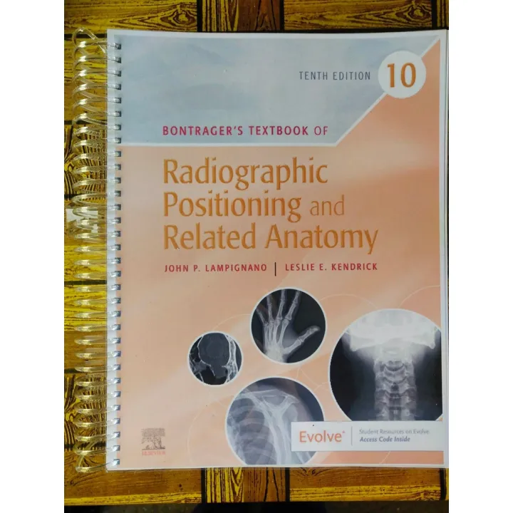 Bontrager’s Textbook of Radiographic Positioning and Related Anatomy 10th Edition