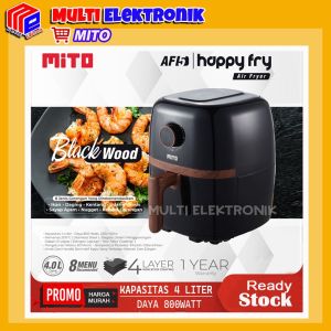 Mito Air Fryer AF5 / AF 5 / AF-5 Happy Fry Mito Wood Series - Menggoreng tanpa Minyak Original