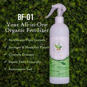 BF-01 Liquid Organic Fertilizer–All-in-one Plant / Gardening Solution (A product of Beyond Fertilizersᵀᴹ)