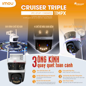 Camera Wifi IMOU 3 Mắt 11Mpx Cruiser Triple IPC-S7UP-11M0WED Xoay 360 Độ Đàm Thoại