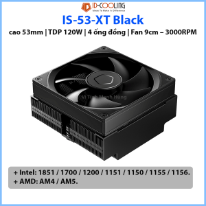 Tản nhiệt chip CPU ID-Cooling IS-53-XT  Black cao 53mm TDP 120W 4 ống đồng Fan 9cm – 3000rpm.