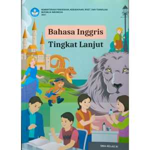 Bahasa Inggris Tinglat Lanjut Kelas 11 SMA Kurikulum Merdeka Kemendikbud