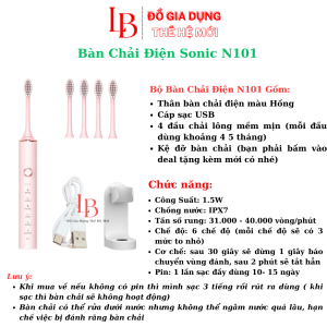 Bàn chải điện Sonic N101 bàn chải đánh răng 6 chê độ 18 cấp độ rung siêu sạch Kháng nước IPX7 Đổi Mới 30 Ngày Đầu