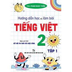 Sách - Hướng dẫn học và làm bài tiếng việt 2- Tập 1(bám sát sgk kết nối tri thức với cuộc sống) - HA