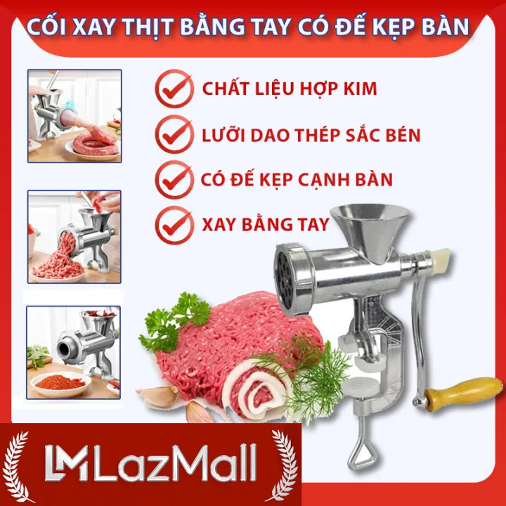 (FLASH SALE DUY NHẤT HÔM NAY) LazMaII Hàng Chính Hãng (HCM)LazMaII SALE CHÍNH HÃNG GIA DỤNG THÔNG MINH Máy Xay Thịt Bằng Tay Đế Kẹp Bàn Inox Chuyên Dụng Dành Cho Mọi Gia Đình Độ Nhuyễn Mịn Cao Nhỏ Gọn, Tiện Dụng