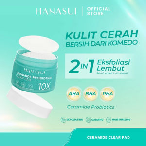 LADY LOOK | Hanasui Ceramide Probiotics Clear Pad