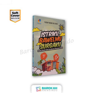 Buku Istriku Bawelmu Surgaku Yusuf Abjik As-Susi Buku Kisah Inspiratif Penerbit Zaduna Soft Cover