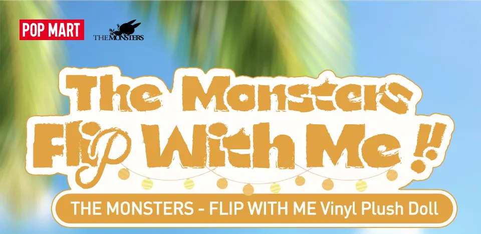 POP MART THE MONSTERS FLIP WITH ME Vinyl Plush Doll | Lazada Singapore