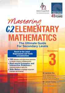 MASTERING G2/G3 MATHEMATICS & ADDITIONAL MATHEMATICS | Guide | Secondary Mathematics School Assessment Books - SAP