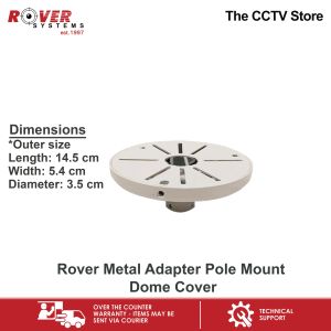 Rover Systems 14.5 cm x 5.4 cm x 3.5 cm Metal Adapter Pole Mount Dome Cover