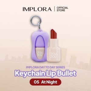 Implora Day To Day Series Lip Bullet | Lip stick | Gantungan Kunci | Lipstick Dengan Gantungan Konci