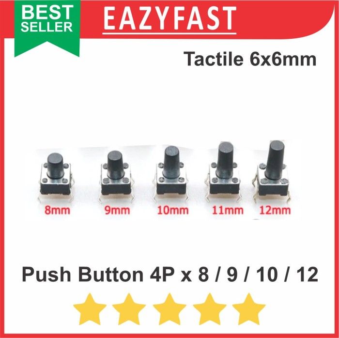 Tactile Switch Push Button 4P 6x6mm 8 9 10 12 mm Sedang 4 Pin Kaki ...
