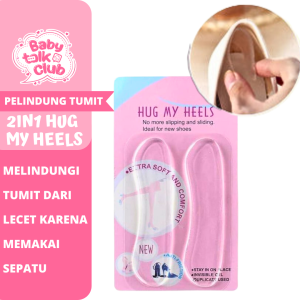 2in1 Hug My Heels Silicon Heel Pad Gel Pelindung Tumit Kaki Shoe Insole Sticker