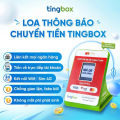 Loa Thông Báo Chuyển Khoản TingBox - Tiền về thẳng chủ tài khoản BIDV, MB Bank, OCB, VIETCOMBANK, AGRIBANK, ACB, VIETABANK, VPBANK không qua trung gian- Free mọi loại phí. 