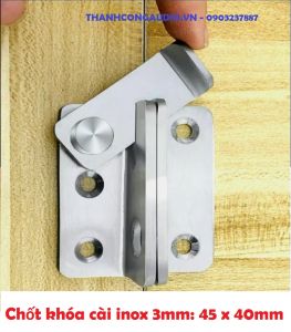 Chốt khóa cài cửa trái cao cấp bằng thép không gỉ  INOX dày 3mm. 45 X 40MM