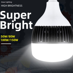 Jmax Super Bright LED Bulb E27 150W 100W 80W 50W Light Bulbs High Power Lamp Daylight Warehouse Camping Factory Shop