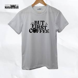Manawari statement tshirt inspirational t shirt But First Coffee aesthetic quotes t shirt top korean trendy tees t shirt