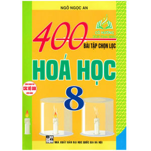Sách - 400 bài tập chọn lọc hóa học 8 (dùng chung cho các bộ sgk hiện hành) - HA