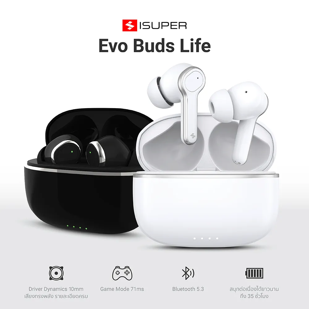 iSuper Evo Buds Life หูฟังไร้สาย Bluetooth 5.3 ไมค์ตัดเสียงรบกวน แบตอึด 35 ชม. รองรับแอป iSuper Play