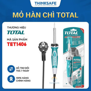 Mỏ hàn chì Total TET1406 TET1606 công suât 40W và 60W đầu hàn thẳng điện áp 220V-240V mỏ hàn điện Total chính hãng - Thinksafe