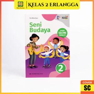 Buku Kurikulum Merdeka Kelas 2 SD/MI Erlangga Lengkap Bahasa Indonesia Matematika PPKN Seni Budaya