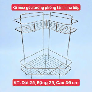 Kệ góc inox góc tường phòng tắm phòng bếp LOẠI XỊN SIÊU CHỊU LỰC
