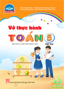 Sách - Vở thực hành Toán 5 - tập 1 (Bộ sách Chân trời sáng tạo)