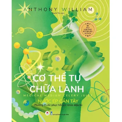 Sách Cơ Thể Tự Chữa Lành - Sách dinh dưỡng sức khỏe (Tập lẻ tuỳ chọn)