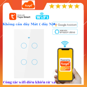 Công tắc thông minh wifi không cần dây N điều khiển qua app tuya/smartlife nút cảm ứng điều khiển từ xa