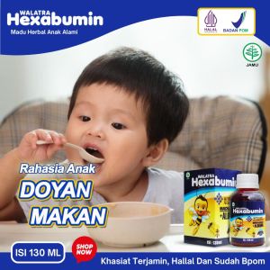 Walatra Hexabumin Asli 100% Original 130ml Penambah Nafsu Makan Anak Berat Badan Anak Vitamin & Suplemen Melancarkan BAB Anak Hexabumin