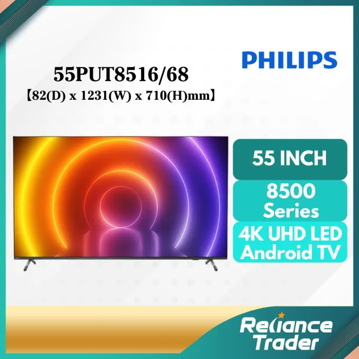 【 】Philips 55" 8500 SERIES 4K Android Ambilight Google LED TV 55PUT8516/68 /55PUT8528/68