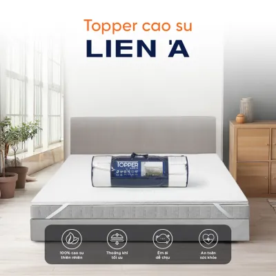Topper 100% Cao Su Thiên Nhiên Liên Á - Dày 2.5cm- Tấm trải lên nệm làm mềm nệm êm ái.
