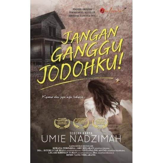 Adaptasi Drama Novel Jangan Ganggu Jodohku Umie Nadzimah Lazada