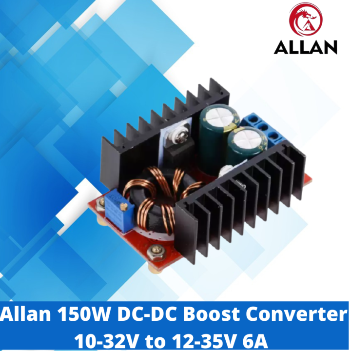 Allan 150W DC-DC Boost Converter 10-32V to 12-35V 6A Step Up Power ...