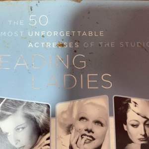 the 50 most unforgettable actresses of the studio era Leading Ladies hardcover