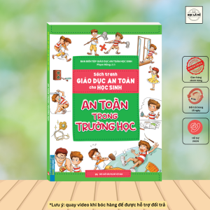 Sách tranh Giáo dục an toàn cho học sinh (cẩm nang an toàn cho bé)