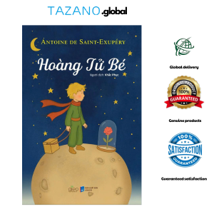 Sách Tiếng Việt - Hoàng Tử Bé - Bìa Mềm - Văn Học Kinh Điển - Antoine De Saint-Exupéry