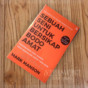 Sebuah Seni Untuk Bersikap Bodo Amat by Mark Manson