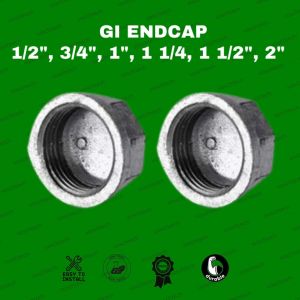 END CAP GI FITTINGS –Heavy-Duty Galvanized Iron Pipe Available size 1/2" 3/4" 1" 1 1/4 1 1/2" 2"