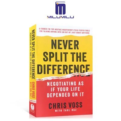Never Split the Difference: Negotiating As If Your Life Depended On It Paperback – International Edition by Chris Voss Original English books