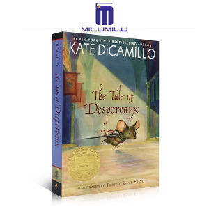 The Tale of Despereaux: Being the Story of a Mouse a Princess Some Soup and a Spool of Thread Paperback by Kate DiCamillo Original English Books