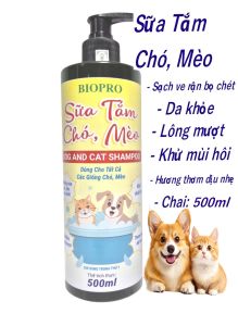 Sữa tắm cho Chó Mèo Biopro chai 500ml Giúp Sạch ve rận bọ chét Da khỏe Lông mượt Khử mùi hôi Hương thơm mát dịu nhẹ