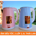 ẤM SIÊU TỐC JIPLAI 2 LỚP 2,5 LÍT ( HÀNG CHUẨN CHẤT LƯỢNG).BÌNH ĐUN NƯỚC SIÊU TỐC THÁI LAN. 