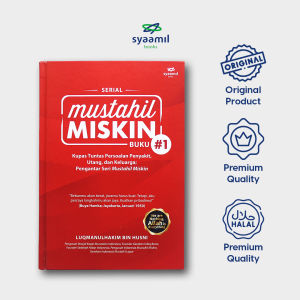 Buku Mustahil Miskin Ustad Luqmanulhakim Kupas Tuntas Persoalan Penyakit Utang dan Keluarga Islam Quran Sunnah