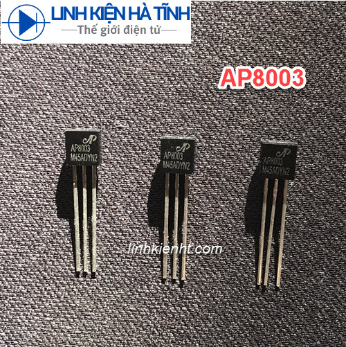 IC Dao động AP8003 8003 thay thế TG311 TO-92 mới chính hãng 100%