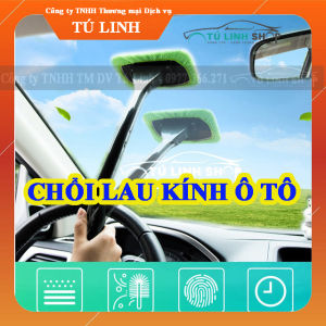 Dụng cụ lau kính gương ô tô và trong nhà không để lại vết