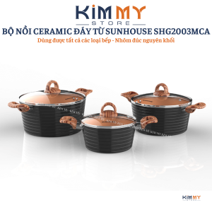 BỘ NỒI CERAMIC ĐÁY TỪ SUNHOUSE SHG2003MCA - DÙNG CHO MỌI LOẠI BẾP - 18/20/24cm