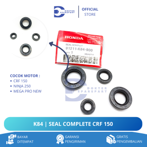 K84 SEAL KIT KOMPLIT COMPLEATE SET OIL ASSY CRF / CRF 150 / NINJA 250 / MEGA PRO NEW / SIL / SEAL
